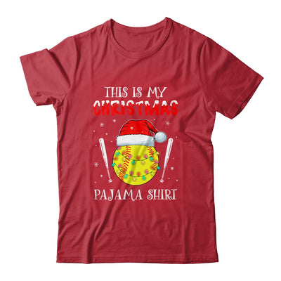 This Is My Christmas Pajama Shirt Gift For Softball Lover T-Shirt & Sweatshirt | Teecentury.com
