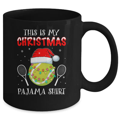 This Is My Christmas Pajama Shirt Gift For Tennis Lover Mug Coffee Mug | Teecentury.com