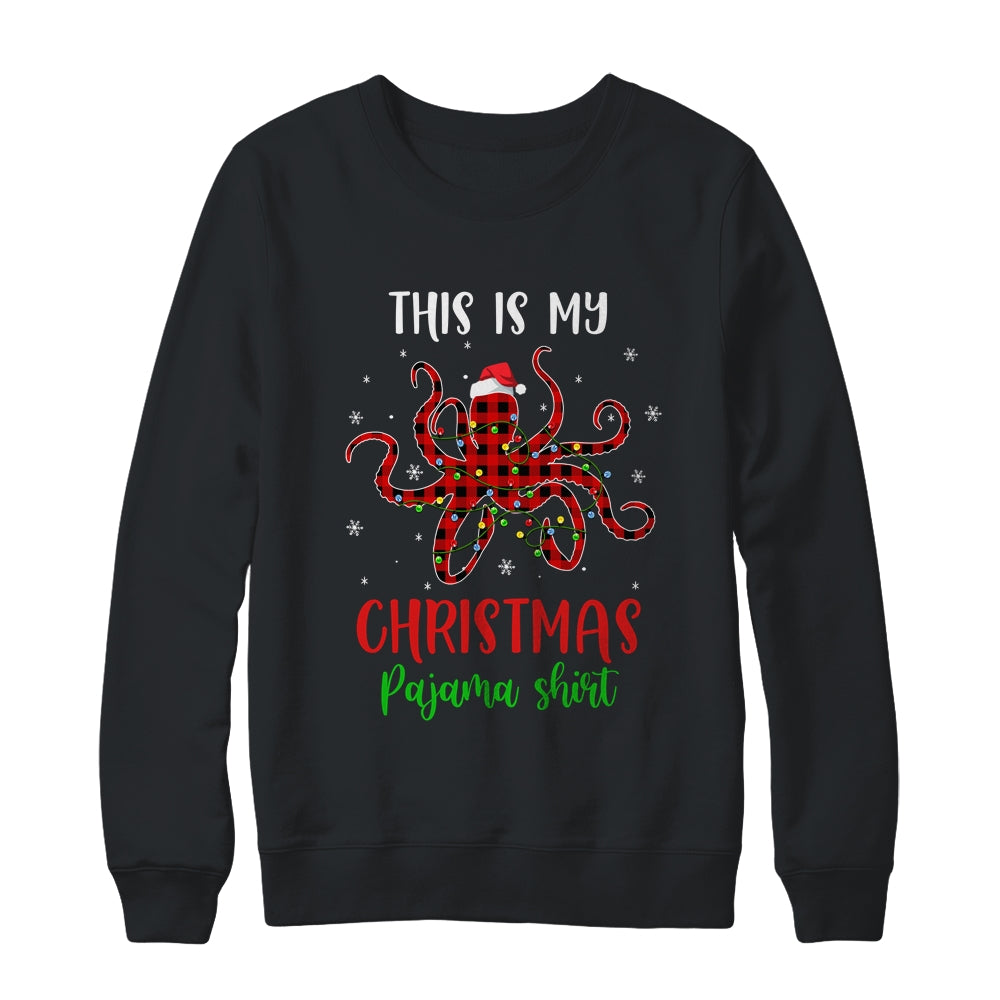 This Is My Christmas Pajama Shirt Octopus Red Plaid T-Shirt & Sweatshirt | Teecentury.com