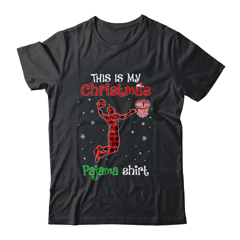 This Is My Christmas Pajama Shirt Red Plaid Basketball T-Shirt & Sweatshirt | Teecentury.com