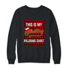 This Is My Christmas Pajama Shirt Red Plaid Funny Holidays T-Shirt & Sweatshirt | Teecentury.com