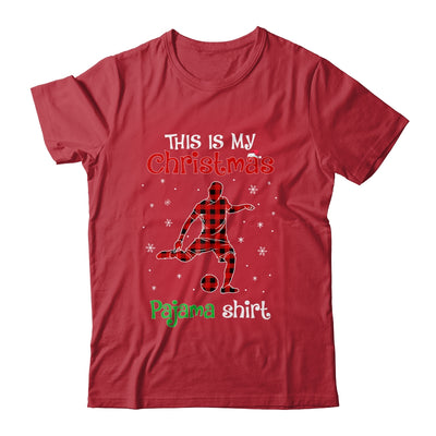 This Is My Christmas Pajama Shirt Red Plaid Soccer T-Shirt & Sweatshirt | Teecentury.com