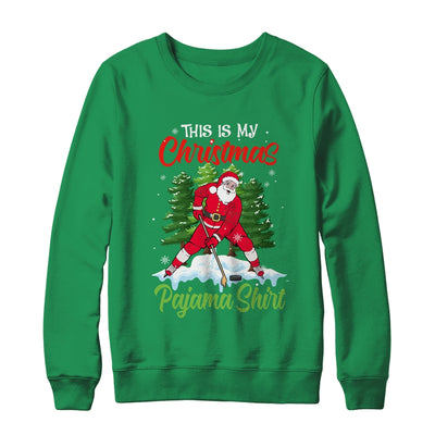 This Is My Christmas Pajama Xmas Santa Ice Hockey Gifts T-Shirt & Sweatshirt | Teecentury.com