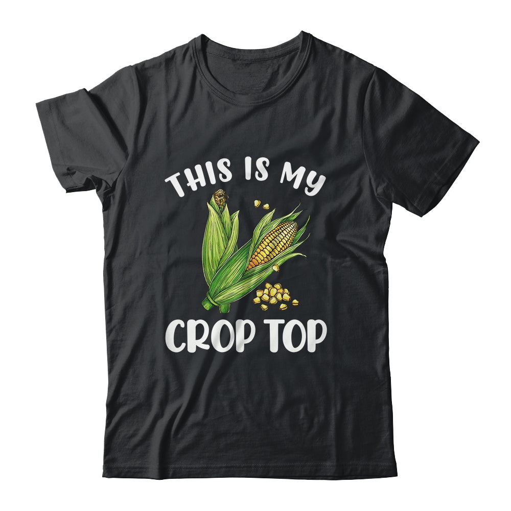 This Is My Crop Top Funny Corn Cob Farming Farmer Shirt & Tank Top | teecentury