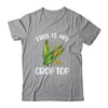 This Is My Crop Top Funny Corn Cob Farming Farmer Shirt & Tank Top | teecentury