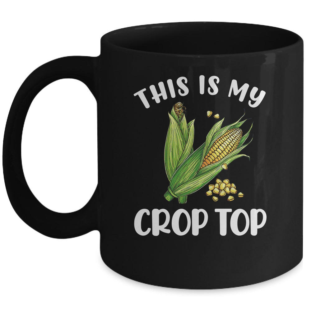 This Is My Crop Top Funny Corn Cob Farming Farmer Mug | teecentury