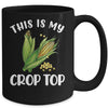 This Is My Crop Top Funny Corn Cob Farming Farmer Mug | teecentury
