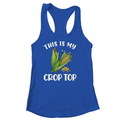 This Is My Crop Top Funny Corn Cob Farming Farmer Shirt & Tank Top | teecentury