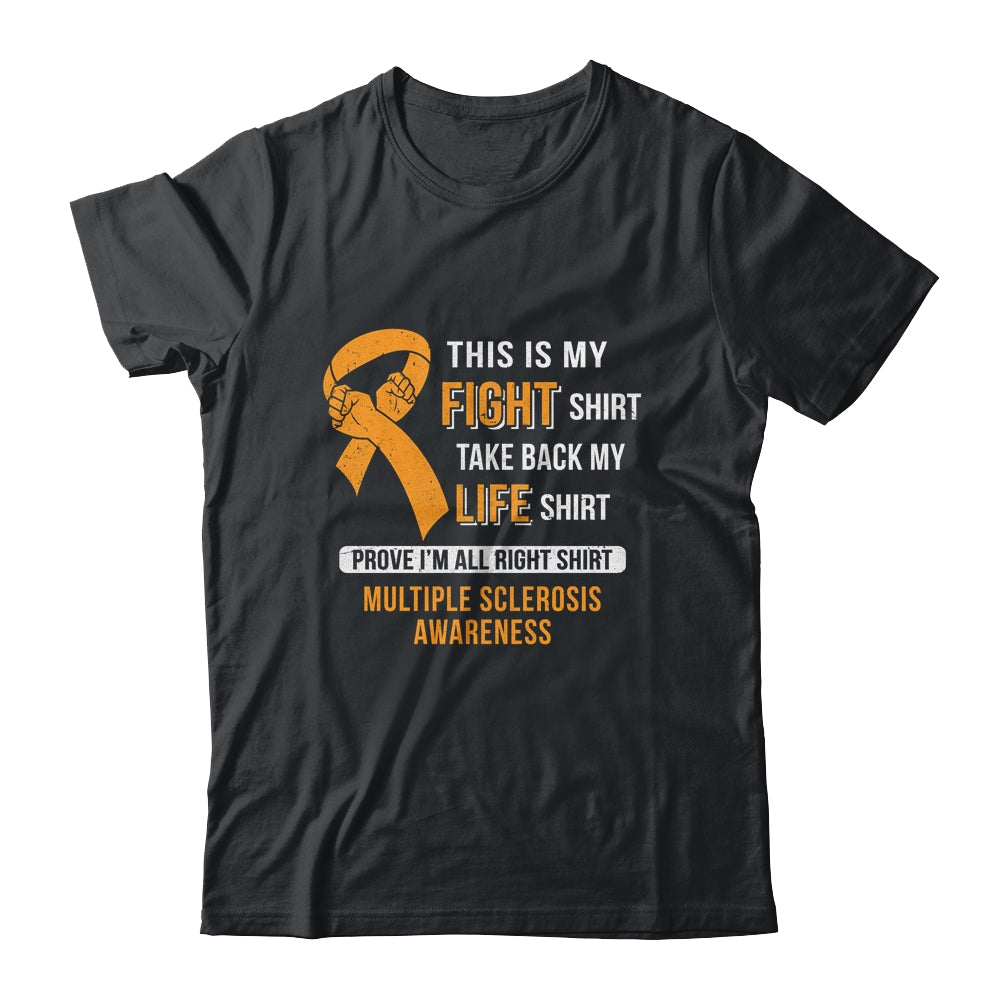 This Is My Fight Multiple Sclerosis Awareness Support T-Shirt & Hoodie | Teecentury.com