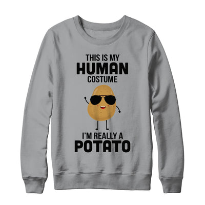 This Is My Human Costume Im Really A Potato Halloween T-Shirt & Sweatshirt | Teecentury.com