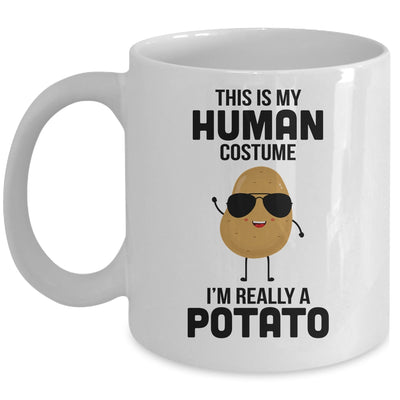 This Is My Human Costume Im Really A Potato Halloween Mug Coffee Mug | Teecentury.com