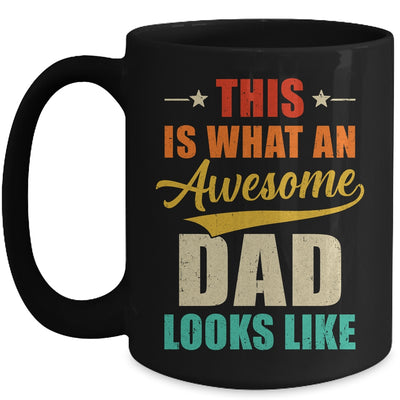 This Is What An Awesome Dad Looks Like Fathers Day Mug | teecentury