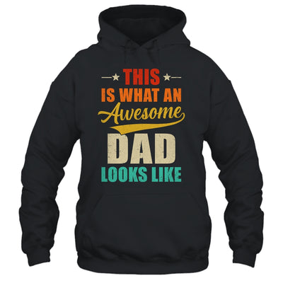 This Is What An Awesome Dad Looks Like Fathers Day Shirt & Hoodie | teecentury