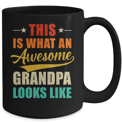 This Is What An Awesome Grandpa Looks Like Fathers Day Mug | teecentury