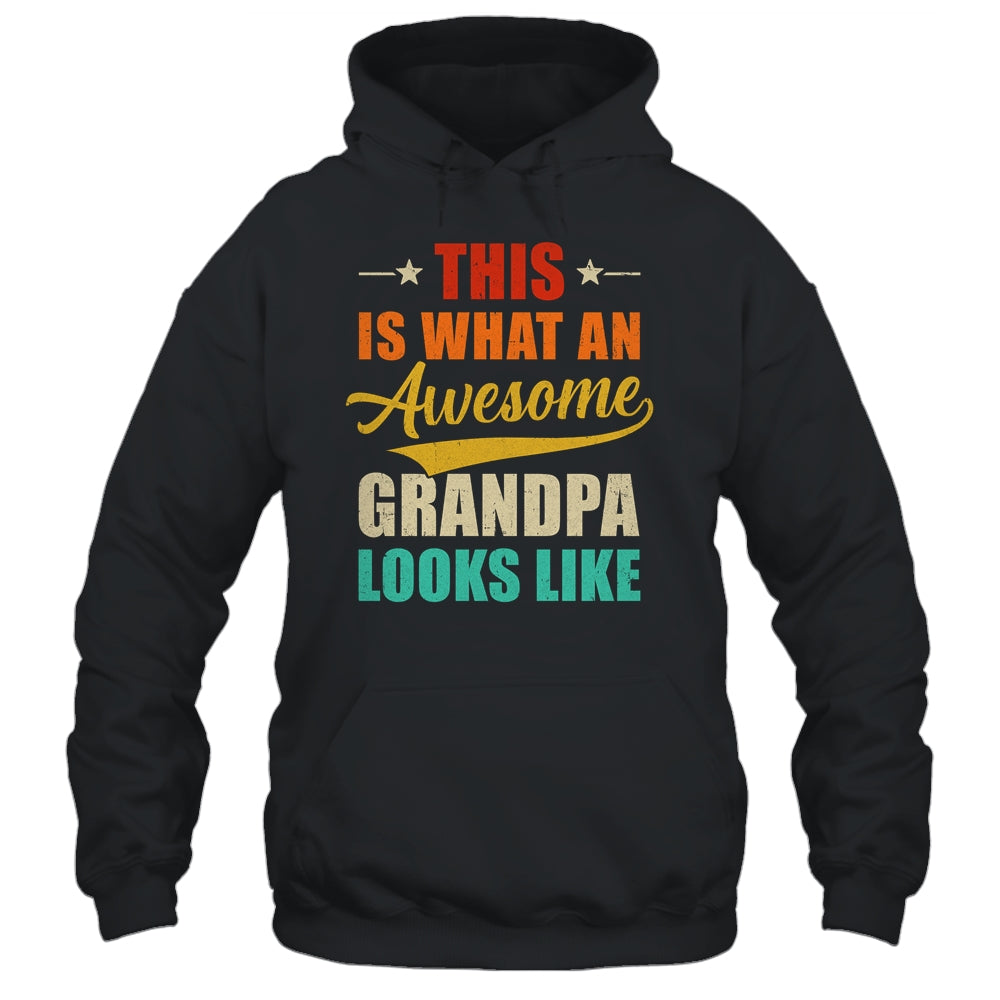This Is What An Awesome Grandpa Looks Like Fathers Day Shirt & Hoodie | teecentury