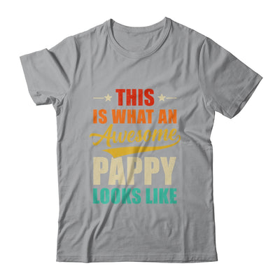 This Is What An Awesome Pappy Looks Like Fathers Day Shirt & Hoodie | teecentury