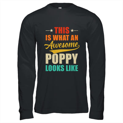 This Is What An Awesome Poppy Looks Like Fathers Day Shirt & Hoodie | teecentury