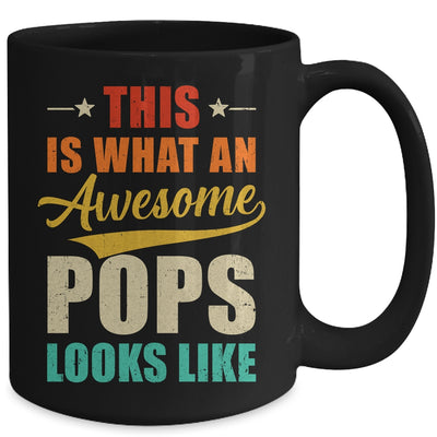 This Is What An Awesome Pops Looks Like Fathers Day Mug | teecentury