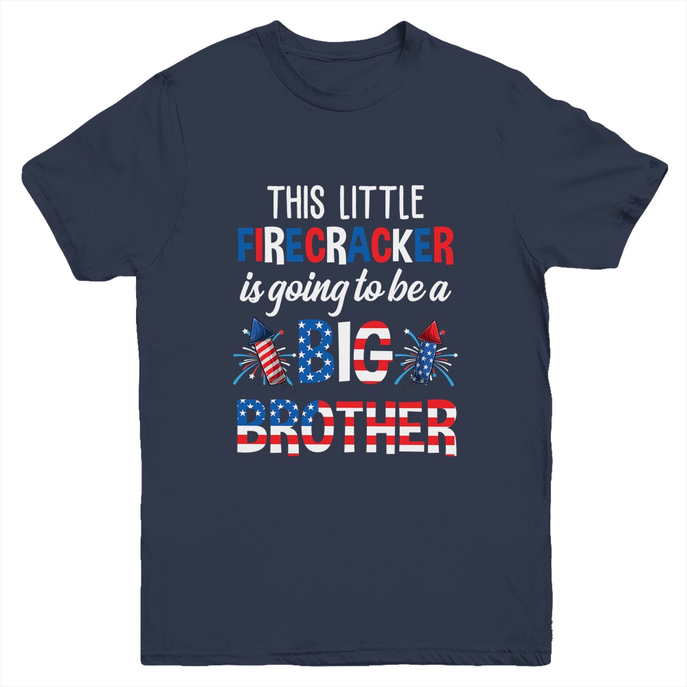 This Little Firecracker Is Going To Be Big Brother 4th July Youth Shirt | teecentury