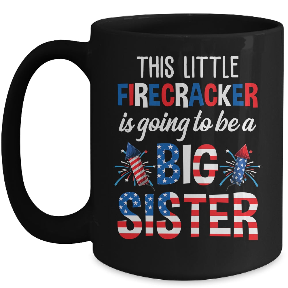 This Little Firecracker Is Going To Be Big Sister 4th July Mug | teecentury