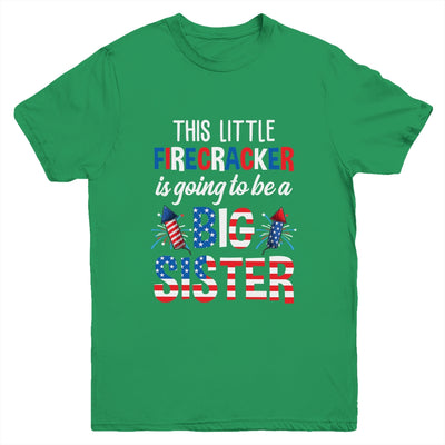 This Little Firecracker Is Going To Be Big Sister 4th July Youth Shirt | teecentury
