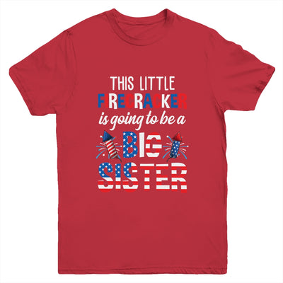 This Little Firecracker Is Going To Be Big Sister 4th July Youth Shirt | teecentury