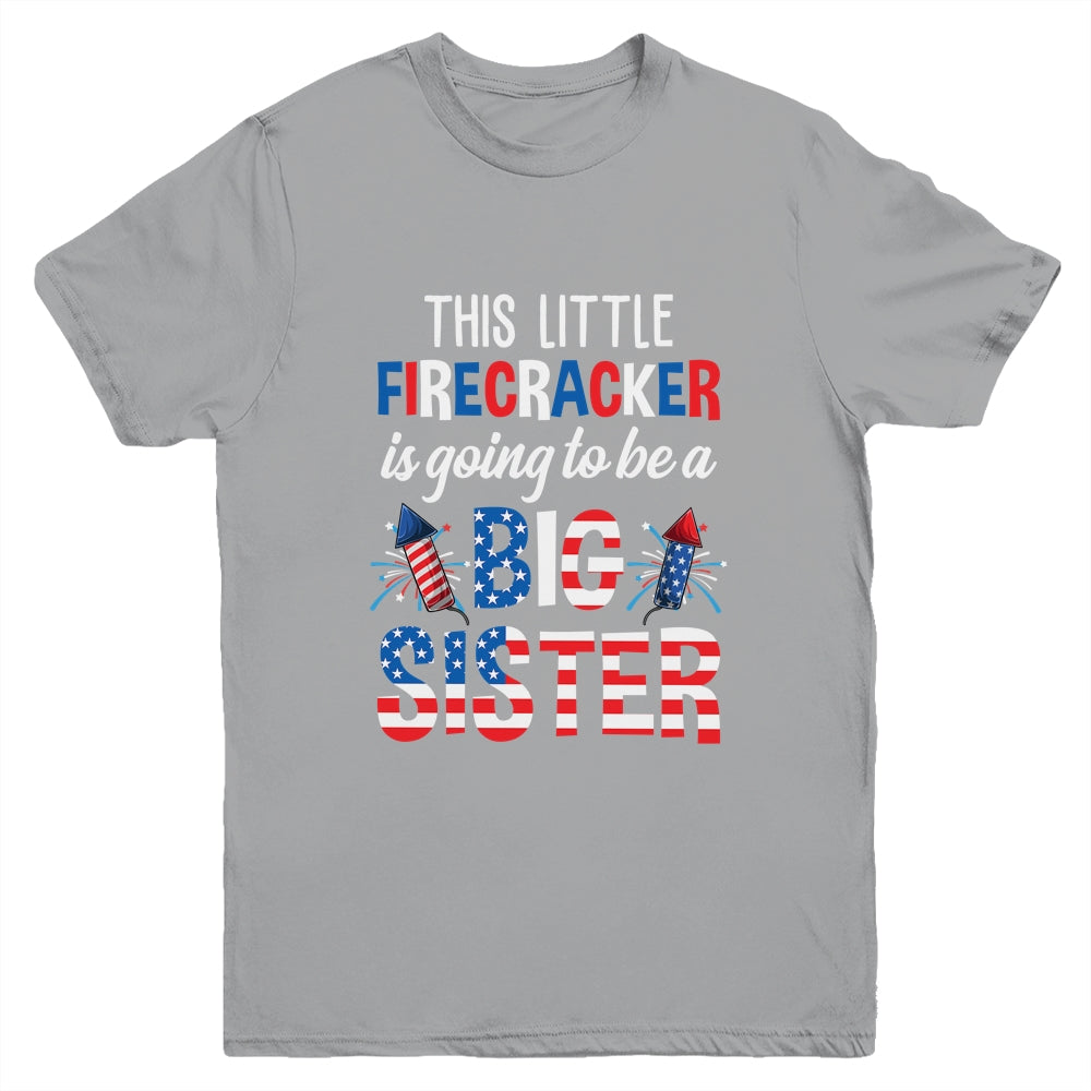 This Little Firecracker Is Going To Be Big Sister 4th July Youth Shirt | teecentury