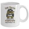This Queen Was Born In February Happy Birthday To Me Leopard Mug Coffee Mug | Teecentury.com