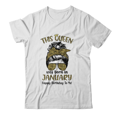 This Queen Was Born In January Happy Birthday To Me Leopard T-Shirt & Tank Top | Teecentury.com