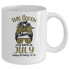 This Queen Was Born In July Happy Birthday To Me Leopard Mug Coffee Mug | Teecentury.com