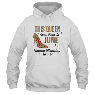 This Queen Was Born In June Happy Birthday To Me T-Shirt & Tank Top | Teecentury.com