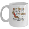 This Queen Was Born In September Happy Birthday To Me Mug Coffee Mug | Teecentury.com