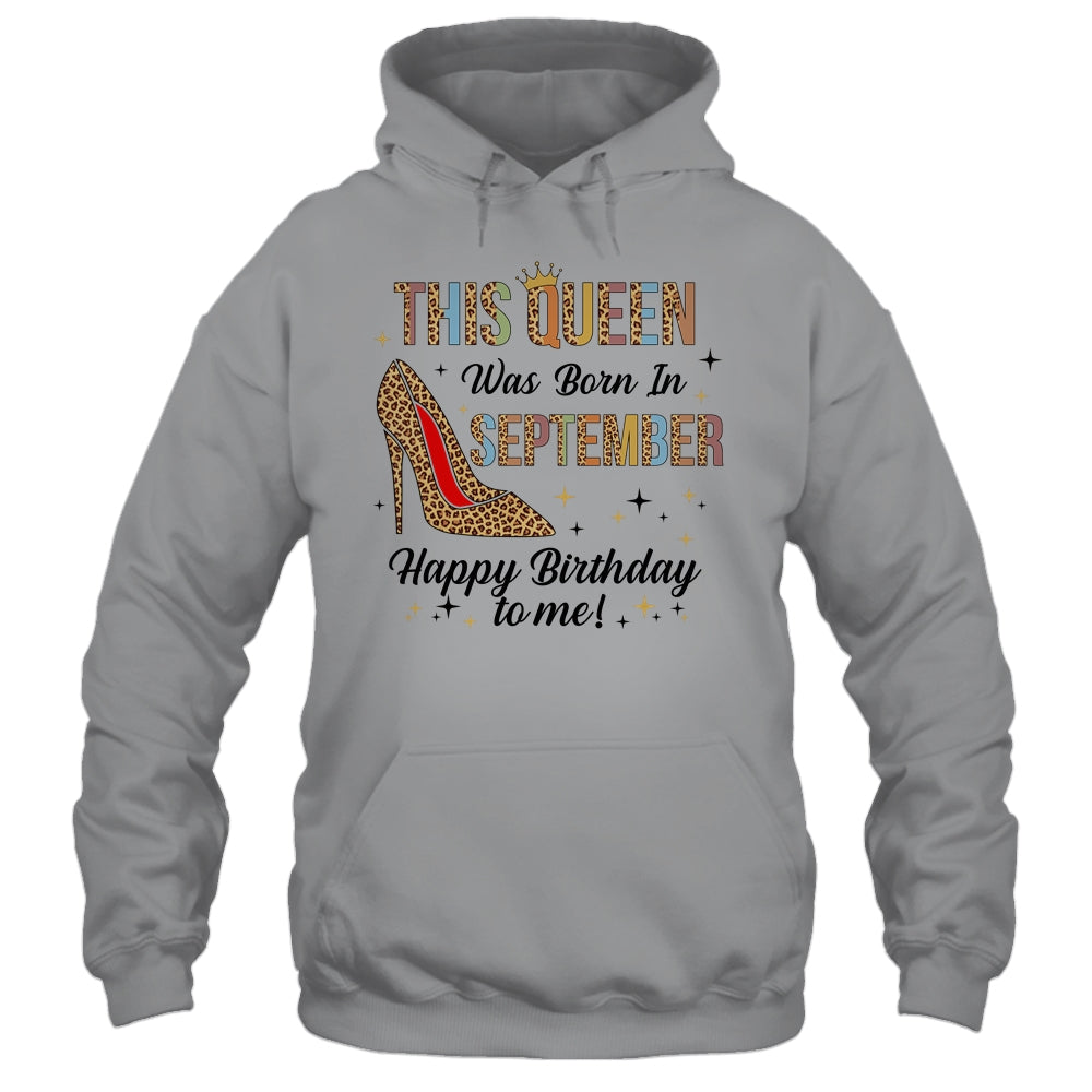 This Queen Was Born In September Happy Birthday To Me T-Shirt & Tank Top | Teecentury.com