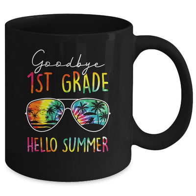 Tie Dye Goodbye 1st Grade Hello Summer Last Day Of School Mug | teecentury