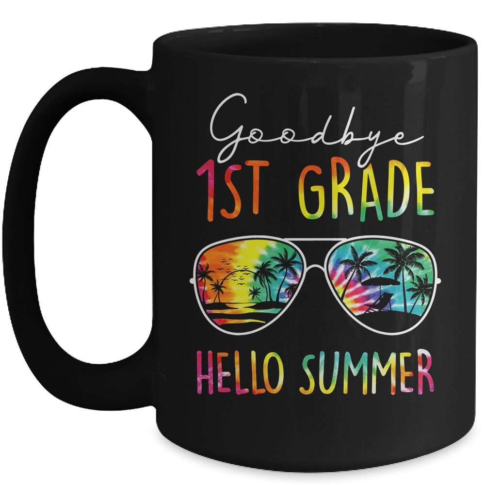 Tie Dye Goodbye 1st Grade Hello Summer Last Day Of School Mug | teecentury