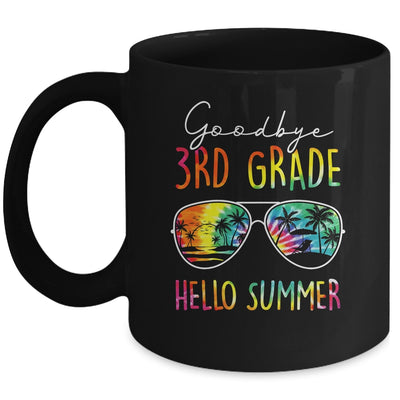 Tie Dye Goodbye 3rd Grade Hello Summer Last Day Of School Mug | teecentury