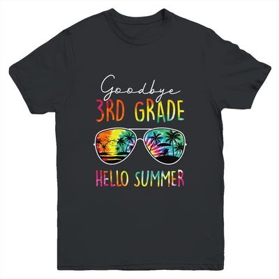 Tie Dye Goodbye 3rd Grade Hello Summer Last Day Of School Youth Shirt | teecentury