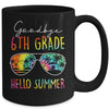 Tie Dye Goodbye 6th Grade Hello Summer Last Day Of School Mug | teecentury