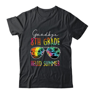 Tie Dye Goodbye 8th Grade Hello Summer Last Day Of School Shirt & Hoodie | teecentury