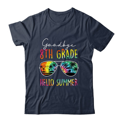 Tie Dye Goodbye 8th Grade Hello Summer Last Day Of School Shirt & Hoodie | teecentury