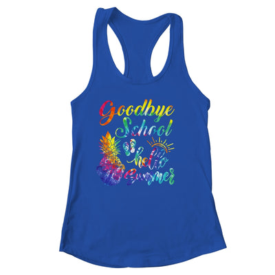 Tie Dye Goodbye School Hello Summer Last Day Of School Shirt & Tank Top | teecentury