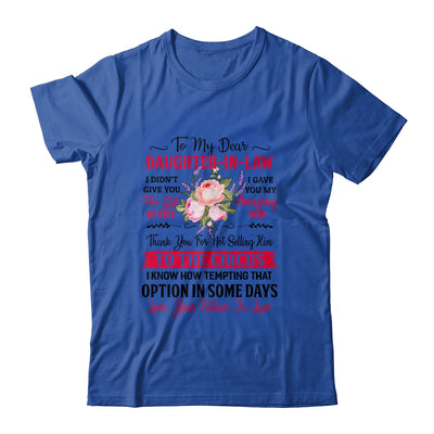 To My Dear Daughter In Law Never Forget That I Love You Dad T-Shirt & Hoodie | Teecentury.com