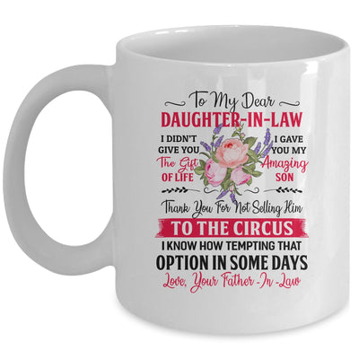 To My Dear Daughter In Law Never Forget That I Love You Dad Mug Coffee Mug | Teecentury.com