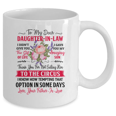 To My Dear Daughter In Law Never Forget That I Love You Dad Mug Coffee Mug | Teecentury.com