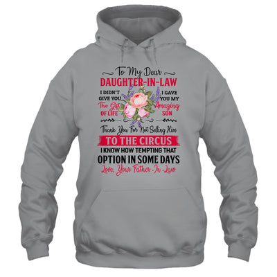 To My Dear Daughter In Law Never Forget That I Love You Dad T-Shirt & Hoodie | Teecentury.com