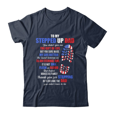 To My Stepped Up Dad To My Amazing Step Dad Fathers Day Shirt & Hoodie | teecentury