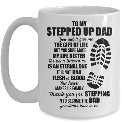 To My Stepped Up Dad To My Amazing Step Dad For Fathers Day Mug | teecentury