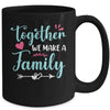 Together We Make A Family Family Team Reunion Group Mug | teecentury