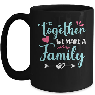 Together We Make A Family Family Team Reunion Group Mug | teecentury