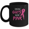 Tough Guys Wear Pink Breast Cancer Awareness Mug Coffee Mug | Teecentury.com